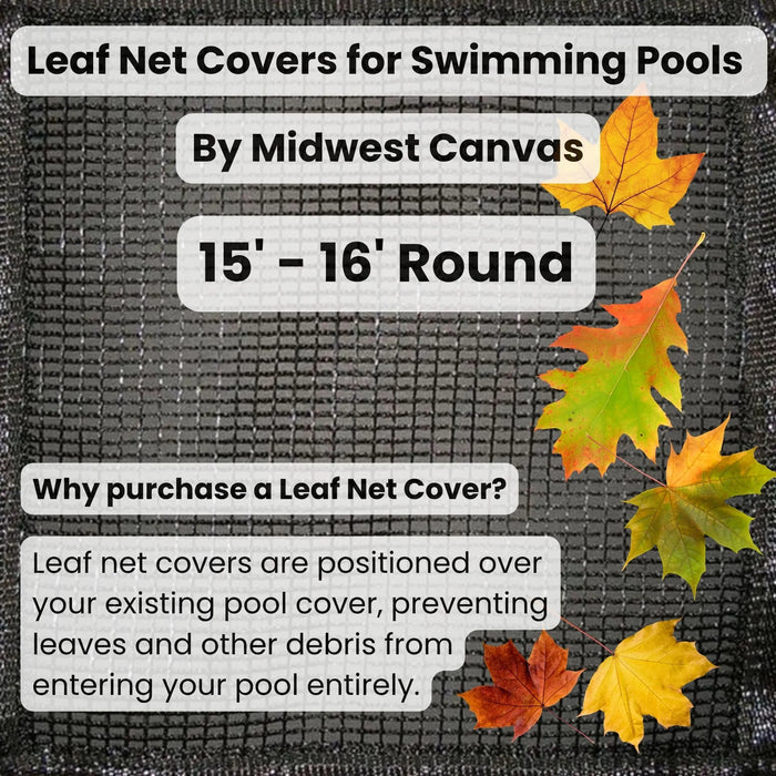 15'-16' Round Leaf Net Pool Cover by Midwest Canvas (Cover Size: 18')