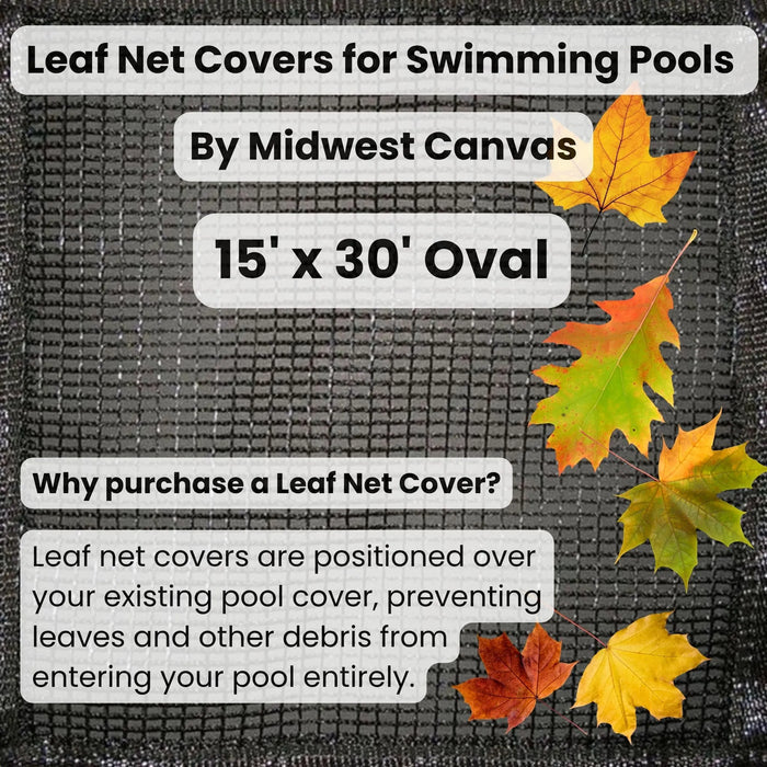 15' x 30' Oval Leaf Net Pool Cover by Midwest Canvas (Cover Size: 18' x 33')